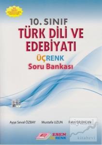 10. Sınıf Türk Dili ve Edebiyatı Üçrenk Soru Bankası