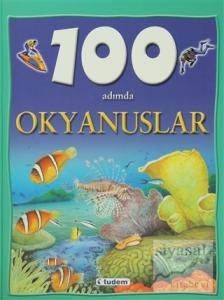 100 Adımda Okyanuslar (Ciltli)