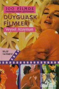 100 Filmde Başlangıcından Günümüze  - Duygu - Aşk filmleri (Ciltli)
