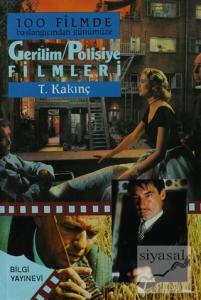 100 Filmde Başlangıcından Günümüze   - Gerilim -Polisiye Filmleri (Ciltli)