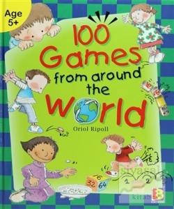 100 Games From Around the World (Ciltli)