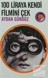 100 Liraya Kendi Filmini Çek