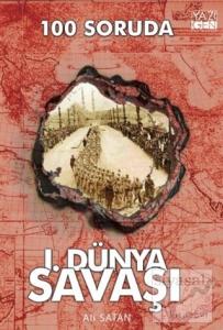 100 Soruda 1. Dünya Savaşı