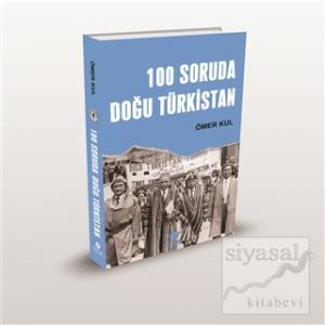 100 Soruda Doğu Türkistan