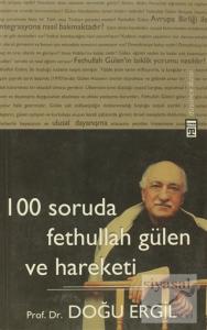 100 Soruda Fethullah Gülen ve Hareketi