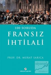 100 Soruda Fransız İhtilali