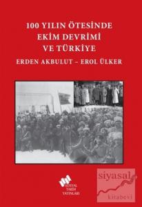 100 Yılın Ötesinde Ekim Devrimi ve Türkiye
