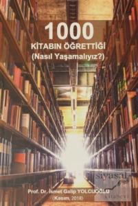 1000 Kitabın Öğrettiği (Nasıl Yaşamalıyız)