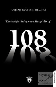 108 "Kendinizle Buluşmaya Hoşgeldiniz"