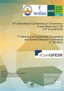 10th International Conference on Governance Fraud Ethics And CSR (10thIConGFESR) & 1st International Sustainable Cooperative and Social Enterprise Conference (1st ISCSEC)