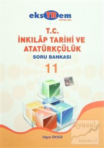 11. Sınıf T.C. İnkılap Tarihi ve Atatürkçülük Soru Bankası