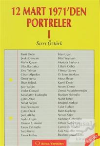 12 Mart 1971'den Portreler Cilt: 1
