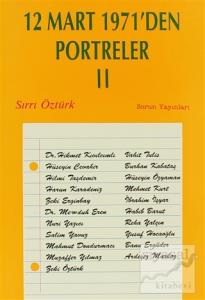 12 Mart 1971'den Portreler Cilt: 2