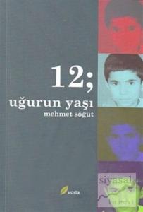 12; Uğur'un Yaşı