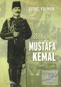 1283 Harbiyeli Mustafa Kemal