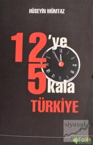 12'ye 5 Kala Türkiye