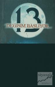 13 - Değişim Başlıyor