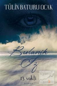 13 Vakti Bulanık İz