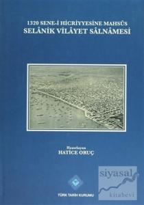 1320 Sene-i Hicriyyesine Mahsus Selanik Vilayet Salnamesi (Ciltli)
