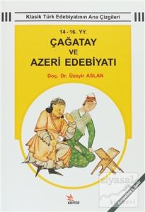 14 - 16 YY. Çağatay ve Azeri Edebiyatı