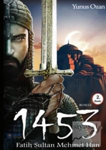 1453 Fatih Sultan Mehmet Han