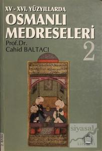 15 - 16. Yüzyıllarda Osmanlı Medreseleri 2