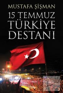 15 Temmuz Türkiye Destanı