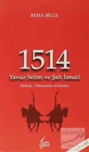 1514 - Yavuz Selim ve Şah İsmail