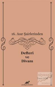 16. Asır Şairlerinden Defteri ve Divanı