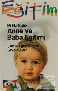 16 Haftalık Anne ve Baba Eğitimi