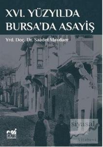 16. Yüzyılda Bursa'da Asayiş