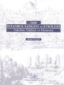 1660 İstanbul Yangını ve Etkileri (Ciltli)