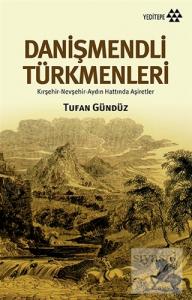 17. ve 18. Yüzyıllarda Danişmendli Türkmenleri