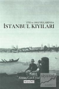1793 ve 1802 Yıllarında İstanbul Kıyıları