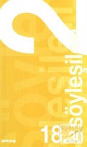 18.30 Söyleşileri 2