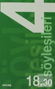 18.30 Söyleşileri 4