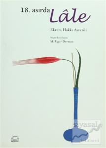 18. Asırda Lale