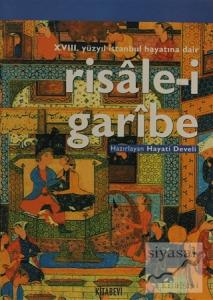 18. Yüzyıl İstanbul Hayatına Dair Risale-i Garibe
