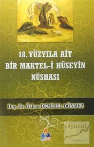 18. Yüzyıla Ait Bir Maktel-i Hüseyin Nüshası
