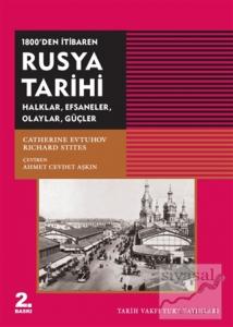 1800'den İtibaren Rusya Tarihi Halklar, Efsaneler, Olaylar, Güçler