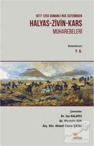 1877 - 1293 Osmanlı - Rus Seferinden Halyas - Zivin - Kars Muharebeleri