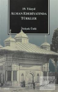 19. Yüzyıl Alman Edebiyatında Türkler