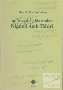 19. Yüzyıl Aşıklarından Niğdeli Aşık Tahiri