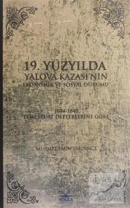19. Yüzyılda Yalova Kazası'nın Ekonomik ve Sosyal Durumu