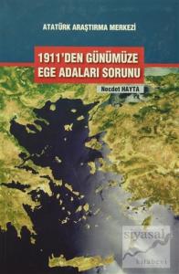 1911'den Günümüze Ege Adaları Sorunları