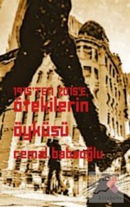 1915'ten 2015'e Ötekilerin Öyküsü