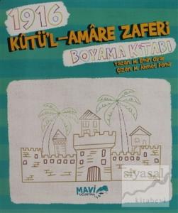 1916 Kutü'l Amare Zaferi Boyama Kitabı