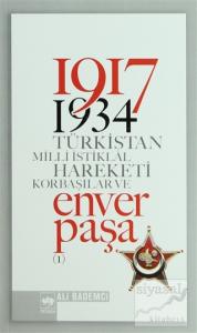 1917 - 1934 Türkistan Milli İstiklal Hareketi  Korbaşılar ve Enver Paşa (2 Cilt Takım)