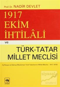 1917 Ekim İhtilali ve Türk-Tatar Millet Meclisi
