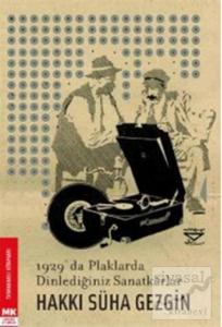 1929'da Plaklarda Dinlediğiniz Sanatkarlar